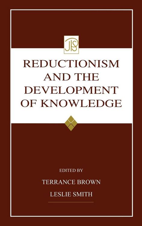 Produktbild: Reductionism and the Development of Knowledge