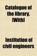 Produktbild: Catalogue of the Library. [With]