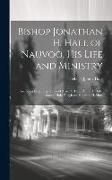 Produktbild: Bishop Jonathan H. Hale of Nauvoo, His Life and Ministry
