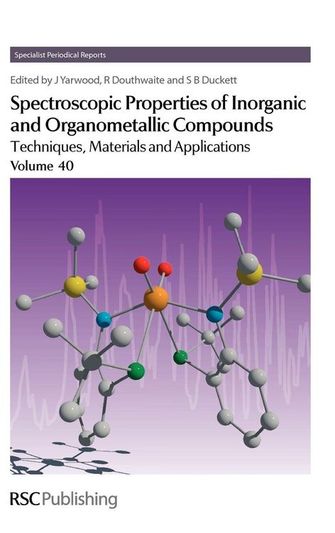 Produktbild: Spectroscopic Properties of Inorganic and Organometallic Compounds