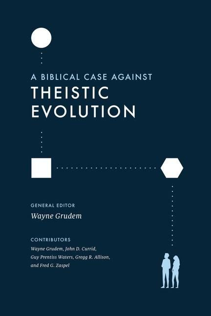 Produktbild: A Biblical Case Against Theistic Evolution