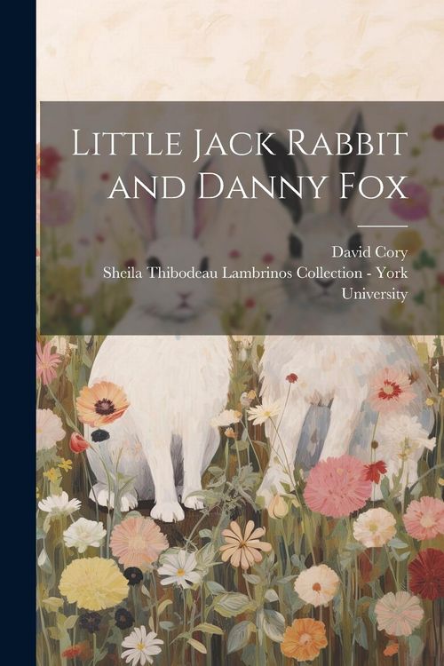 Produktbild: Little Jack Rabbit and Danny Fox