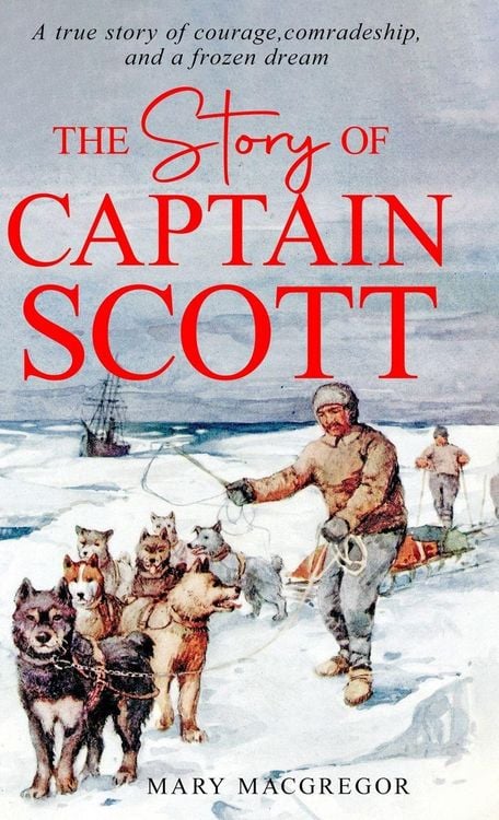Produktbild: The Story of Captain Scott