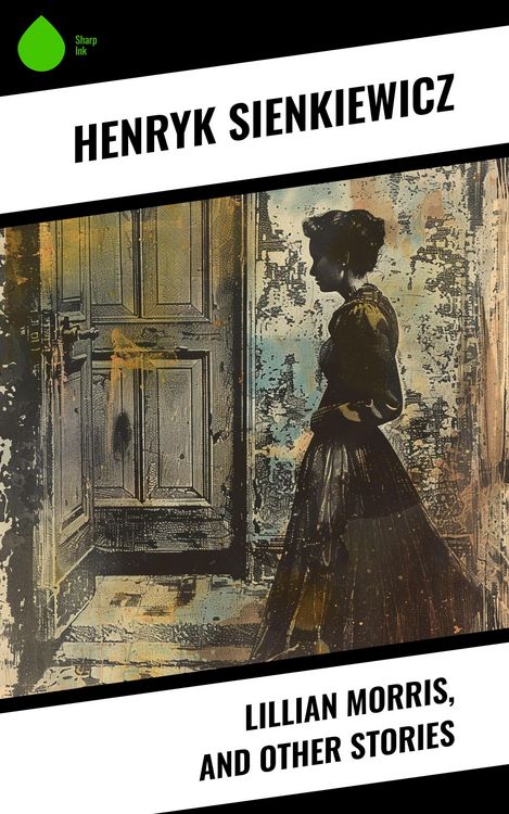 Produktbild: Lillian Morris, and Other Stories