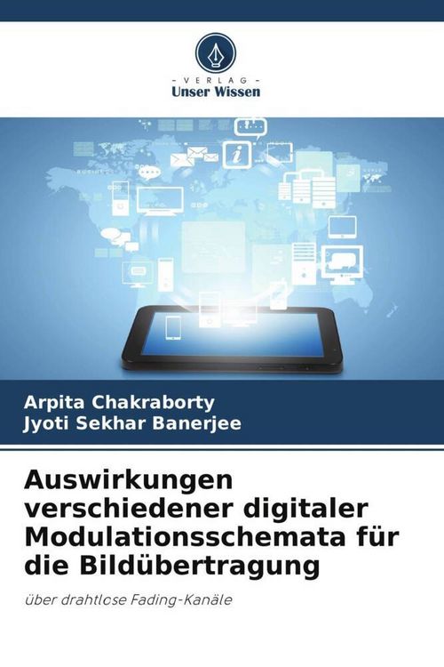 Produktbild: Auswirkungen verschiedener digitaler Modulationsschemata f&uuml;r die Bild&uuml;bertragung