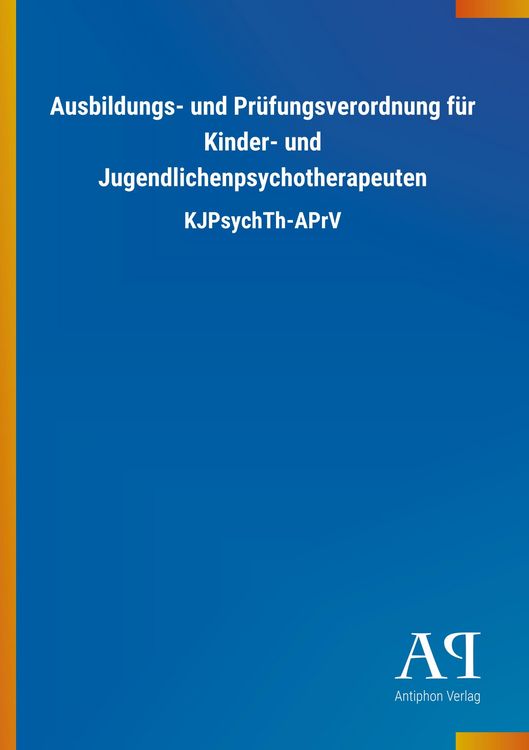 Produktbild: Ausbildungs- und Pr&uuml;fungsverordnung f&uuml;r Kinder- und Jugendli