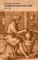 Produktbild: Seramik Sanatinin Soylu Tarihi;Topragin Atesle Dansi
