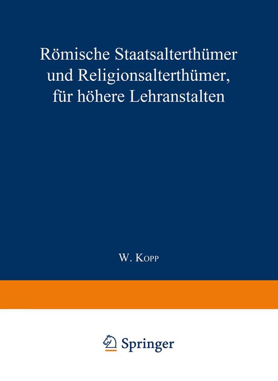 Produktbild: R&ouml;mische Staatsalterth&uuml;mer und Religionsalterth&uuml;mer, f&uuml;r h&ouml;here Lehranstalten