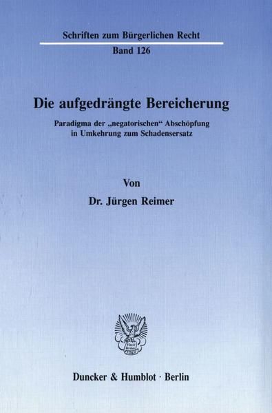 Produktbild: Die aufgedr&auml;ngte Bereicherung.