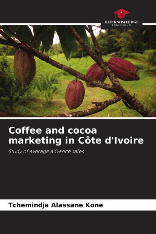 Produktbild: Coffee and cocoa marketing in C&ocirc;te d'Ivoire