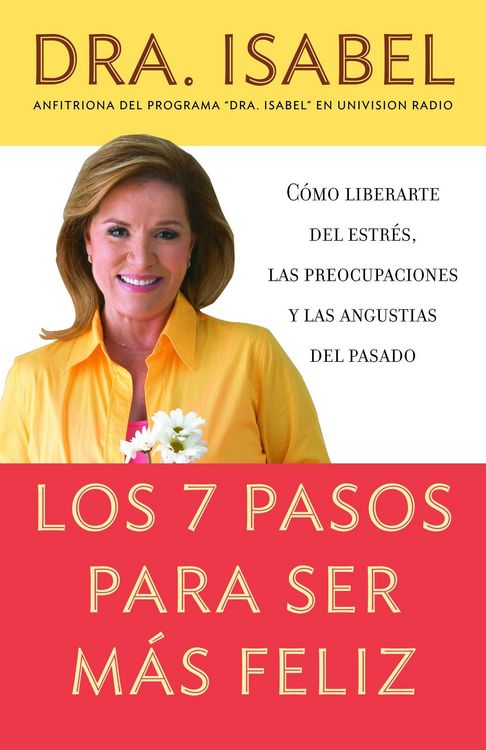 Produktbild: Los 7 Pasos Para Ser M&aacute;s Feliz / The Seven Steps to Be Happier