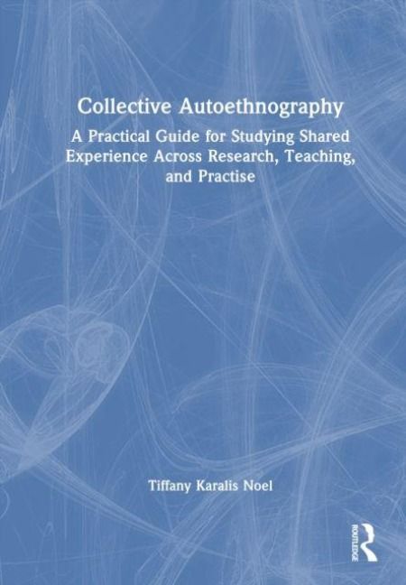 Produktbild: Collective Autoethnography