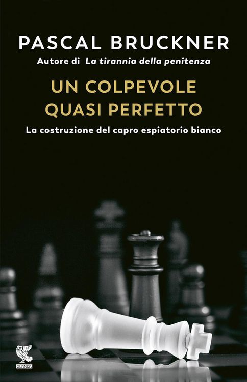 Produktbild: Un colpevole quasi perfetto. La costruzione del capro espiatorio bianco