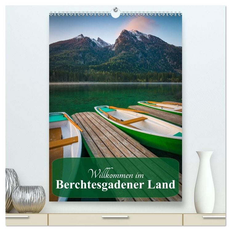Produktbild: Willkommen im Berchtesgadener Land (hochwertiger Premium Wandkalender 2026 DIN A2 hoch), Kunstdruck in Hochglanz