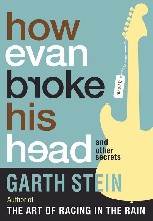 Produktbild: How Evan Broke His Head and Other Secrets