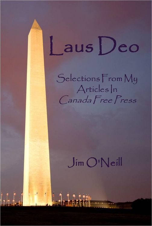 Produktbild: Laus Deo: Selections From My Articles in Canada Free Press
