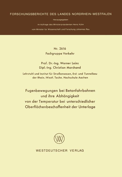 Bild vom Artikel Fugenbewegungen bei Betonfahrbahnen und ihre Abhängigkeit von der Temperatur bei unterschiedlicher Oberflächenbeschaffenheit der Unterlage vom Autor Werner Leins
