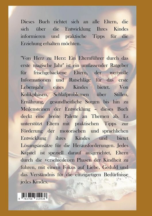 Produktbild: Von Herz zu Herz: Ein Elternf&uuml;hrer durch das erste magische Jahr