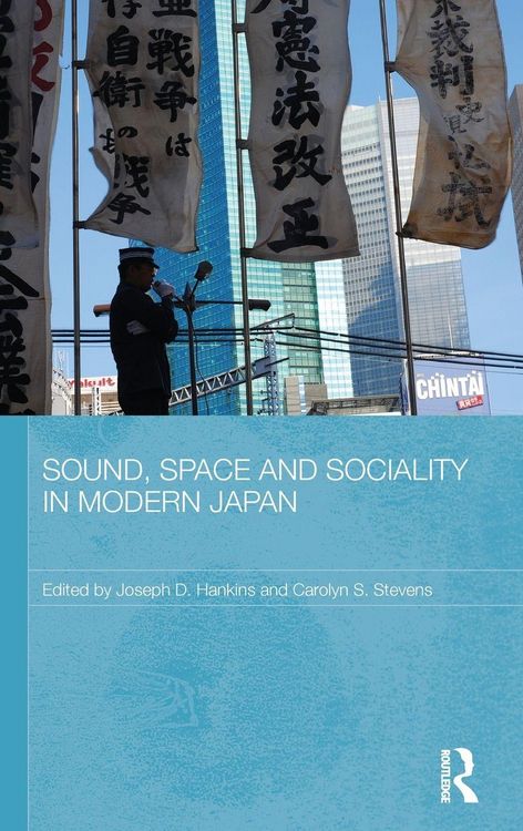 Produktbild: Sound, Space and Sociality in Modern Japan