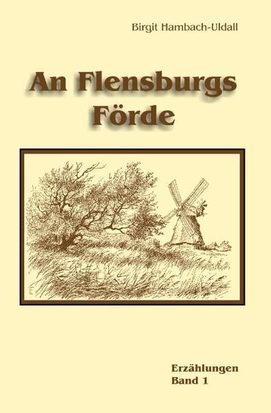 Produktbild: An Flensburgs F&ouml;rde Band 1