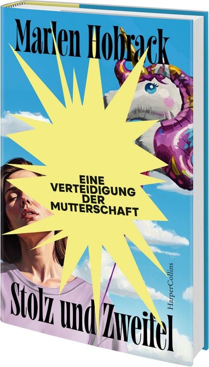 Produktbild: Stolz und Zweifel. Eine Verteidigung der Mutterschaft