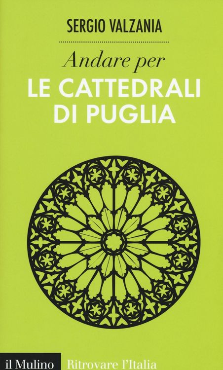 Produktbild: Andare per le cattedrali di Puglia