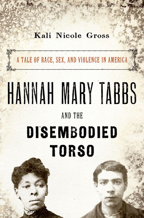 Produktbild: Hannah Mary Tabbs and the Disembodied Torso