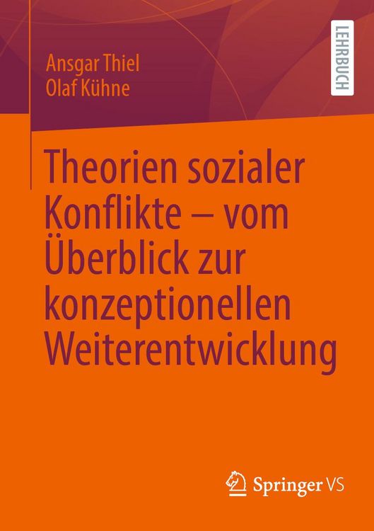 Produktbild: Theorien sozialer Konflikte - vom &Uuml;berblick zur konzeptionellen Weiterentwicklung