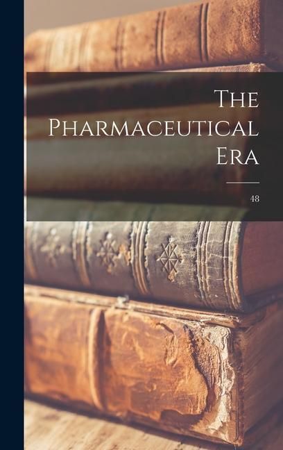 Produktbild: The Pharmaceutical Era; 48