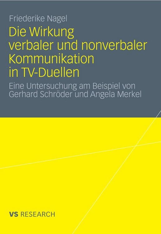 Produktbild: Die Wirkung verbaler und nonverbaler Kommunikation in TV-Duellen