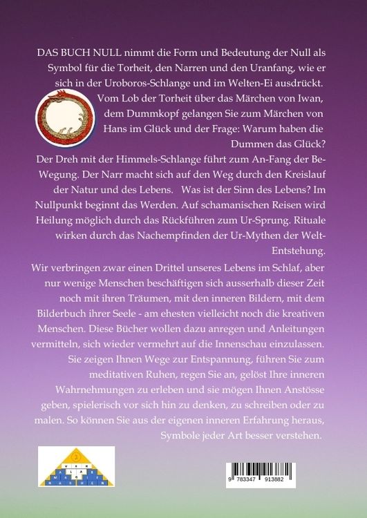 Produktbild: DAS BUCH NULL; Der Narr im Tarot; Das Nullpunkt-Feld; Der Urknall und andere Anf&auml;nge; Das Welten-Ei; Iwan, der Dummkopf; Der Dreh mit der Himmelsschlange;