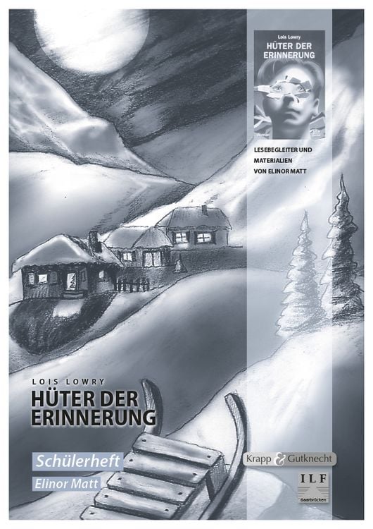 Produktbild: H&uuml;ter der Erinnerung &ndash; Lois Lowry &ndash; Sch&uuml;lerheft