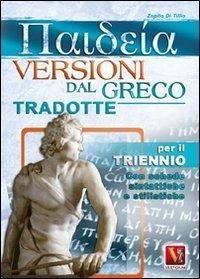 Produktbild: Paideia. Versioni dal greco tradotte. Per il triennio