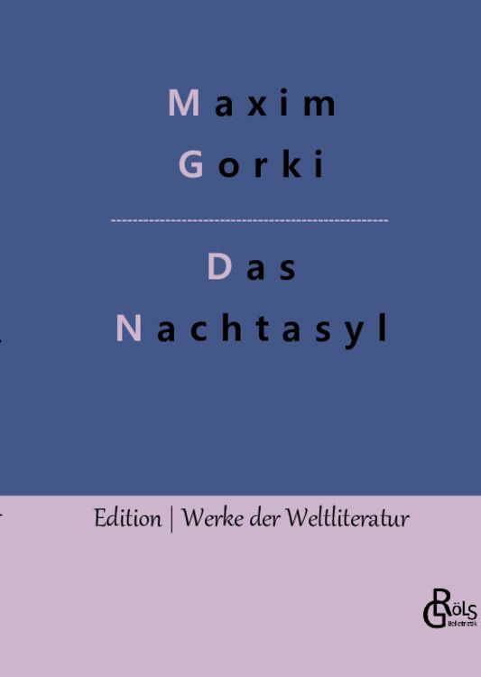 Bild vom Artikel Nachtasyl vom Autor Maxim Gorki