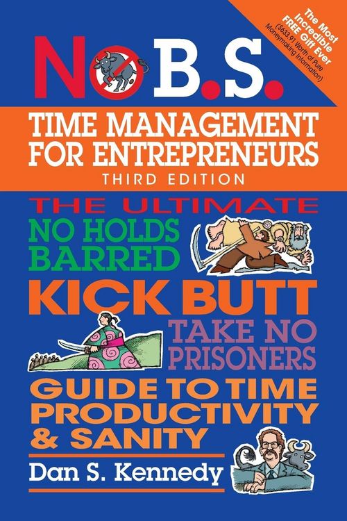 Produktbild: No B.S. Time Management for Entrepreneurs