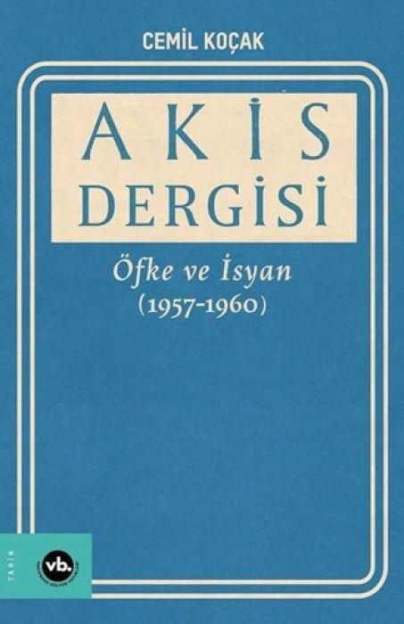 Produktbild: Akis Dergisi &Ouml;fke ve Isyan 1957-1960 2. Cilt