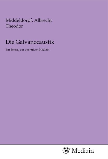 Produktbild: Die Galvanocaustik