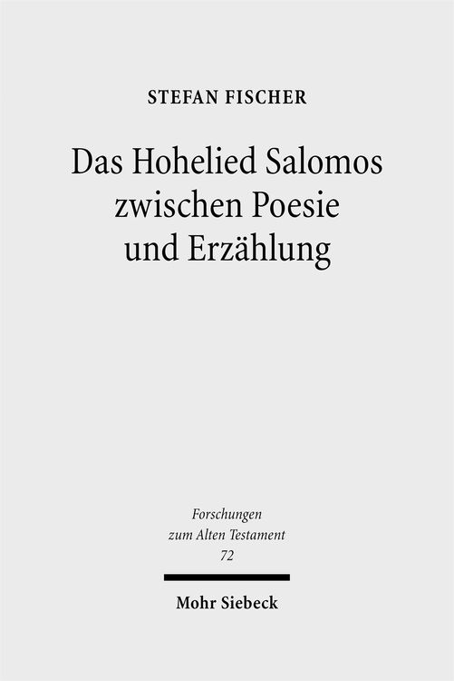 Produktbild: Das Hohelied Salomos zwischen Poesie und Erz&auml;hlung