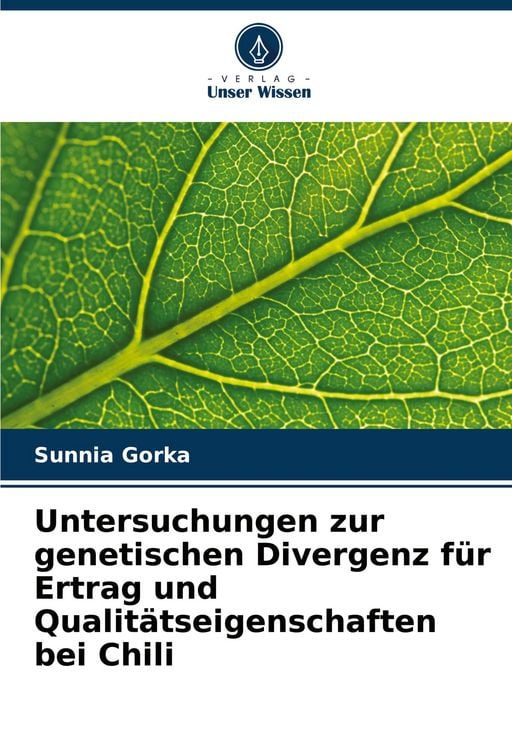Produktbild: Untersuchungen zur genetischen Divergenz f&uuml;r Ertrag und Qualit&auml;tseigenschaften bei Chili