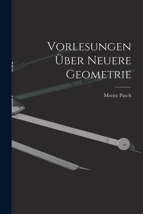 Produktbild: Vorlesungen &Uuml;ber Neuere Geometrie