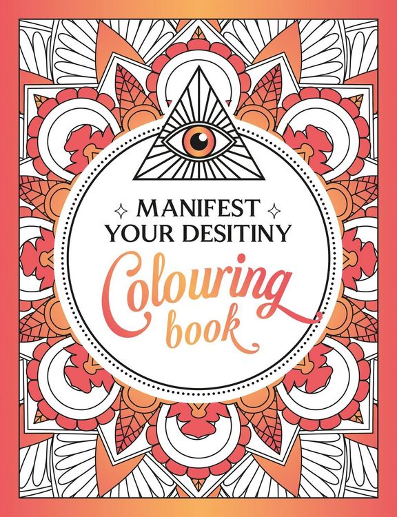 Produktbild: Publishers, S: Manifest Your Destiny Colouring Book