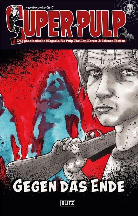 Bild vom Artikel Super-Pulp 16: Gegen das Ende vom Autor Irene Salzmann