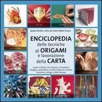 Produktbild: Enciclopedia delle tecniche degli origami e della lavorazione della carta
