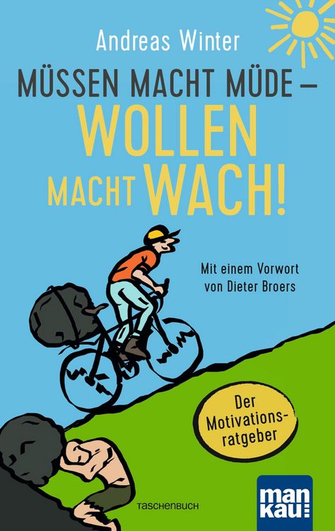 Produktbild: M&uuml;ssen macht m&uuml;de - Wollen macht wach!