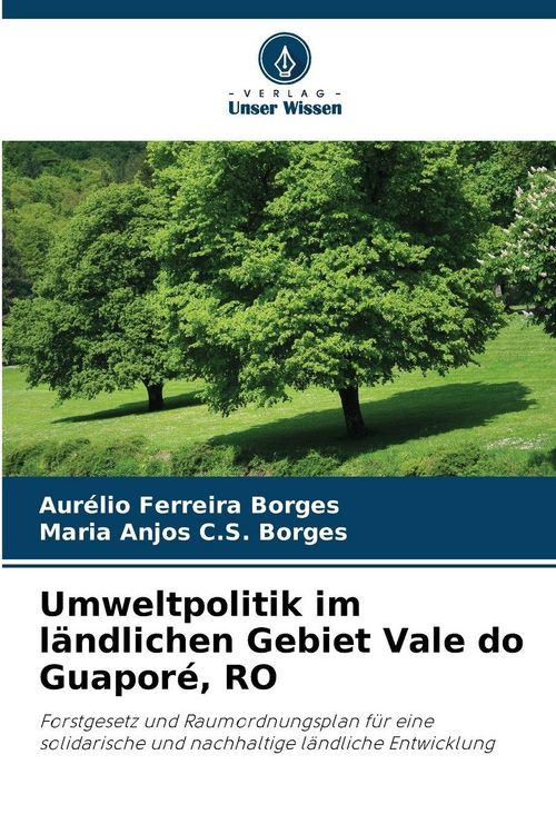 Produktbild: Umweltpolitik im l&auml;ndlichen Gebiet Vale do Guapor&eacute;, RO