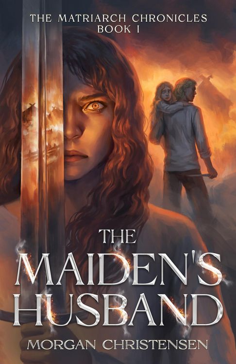 Produktbild: The Maiden's Husband (The Matriarch Chronicles, #1)
