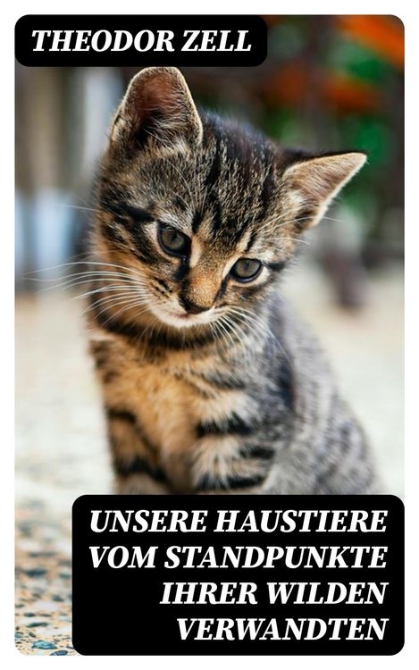Produktbild: Unsere Haustiere vom Standpunkte ihrer wilden Verwandten