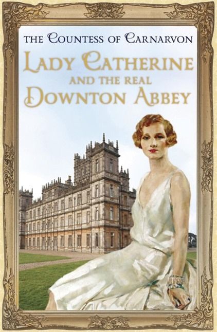 Produktbild: Lady Catherine and the Real Downton Abbey