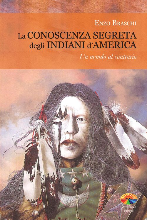 Produktbild: La conoscenza segreta degli indiani d'America