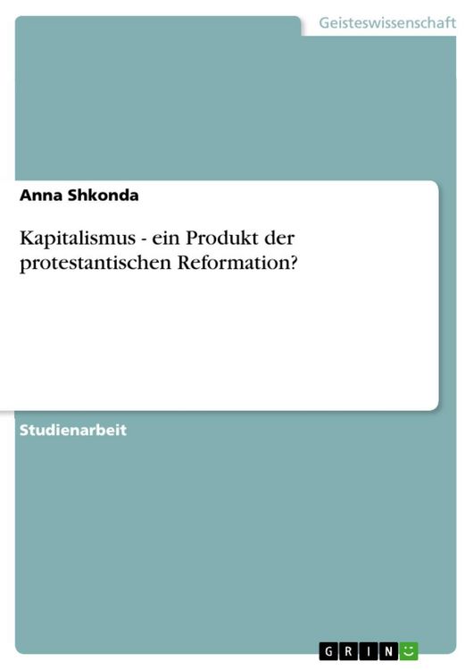Produktbild: Kapitalismus - ein Produkt der protestantischen Reformation?